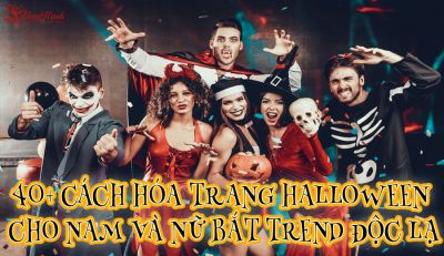 40+ Cách hóa trang Halloween cho Nam và Nữ bắt Trend Độc Lạ 2024