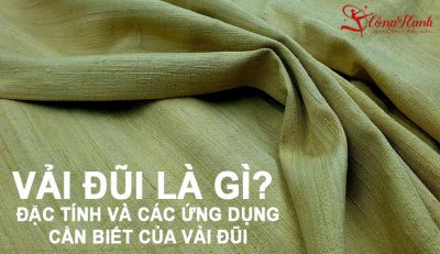 Vải đũi là gì? Tìm hiểu về đặc điểm, ứng dụng và cách phân biệt các loại vải đũi